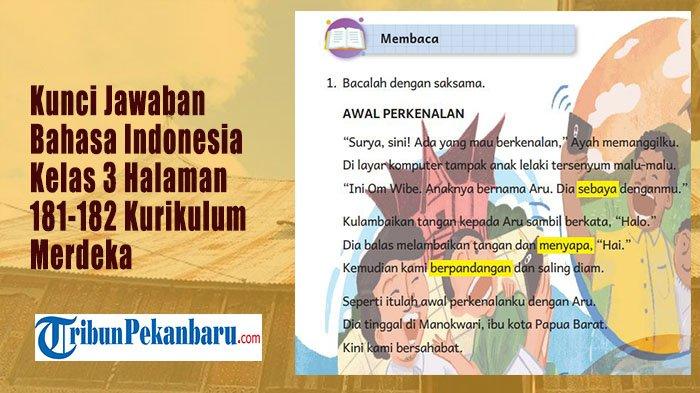 Bahasa Indonesia Kelas 3 Kurikulum Merdeka, Kunci Jawaban Halaman 181-182: Tugas Menjawab Pertanyaan