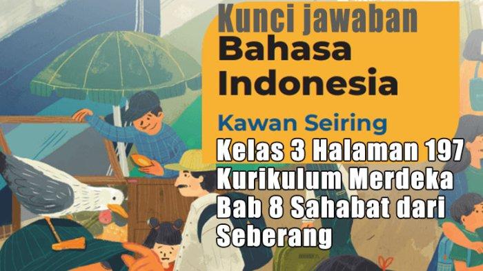 Soal Bahasa Indonesia Kelas 3 Kurikulum Merdeka, Kunci Jawaban Halaman 197, Membaca: Tanda Marah