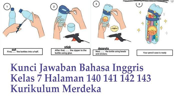 Kunci Jawaban Halaman 140-143 Bahasa Inggris Kelas 7 SMP Kurikulum Merdeka Let's do a DIY Project