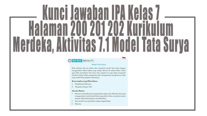 IPA Kelas 7 Kurikulum Merdeka: Kunci Jawaban Halaman 200 201 202 Aktivitas 7.1 Model Tata Surya