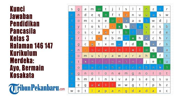 Ilustrasi - SS Lembaran tugas yang harus dikerjakan pada buku Pendidikan Pancasila Kelas 3 Halaman 146 147 Kurikulum Merdeka: Ayo, Bermain Kosakata
