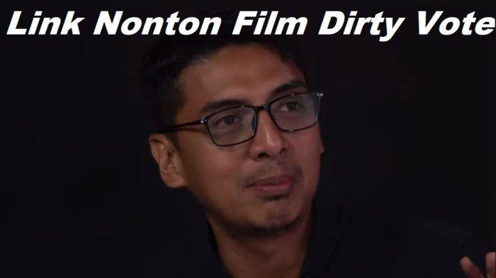 Link Nonton Film Dirty Vote yang Viral di Tengah Pemilu 2024
