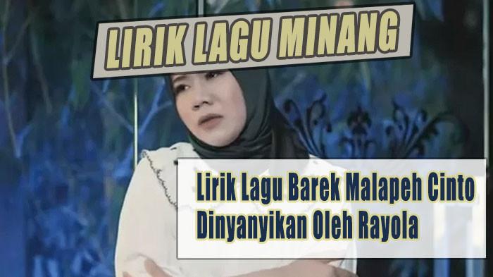 Lirik Lagu Barek Malapeh Cinto Dinyanyikan Oleh Rayola