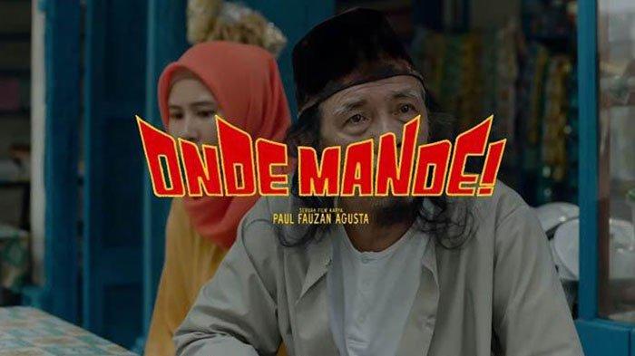 Langsung Nonton di Bioskop Cinema XXI , Berikut Link Film Onde Mande dengan Kualitas HD