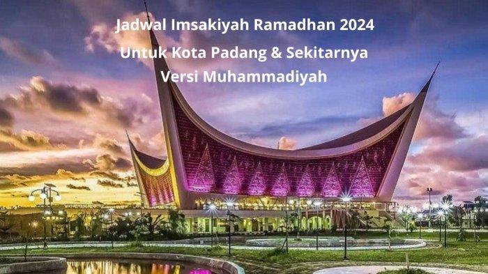 PDF Jadwal Imsakiyah Ramadhan 2024 Versi Muhammadiyah untuk Kota Padang