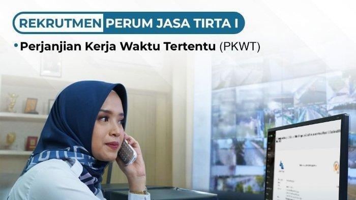 Lowongan Kerja Terbaru Maret 2024 Perum Jasa Tirta I untuk Lulusan D3