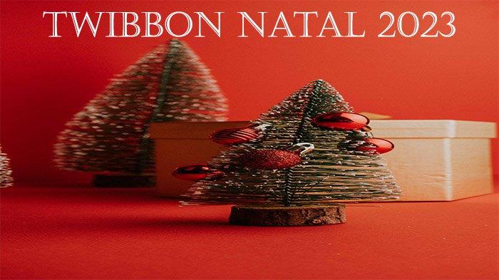 UPDATE! Download Twibbon Natal 2023 dan Selamat Tahun Baru 2024
