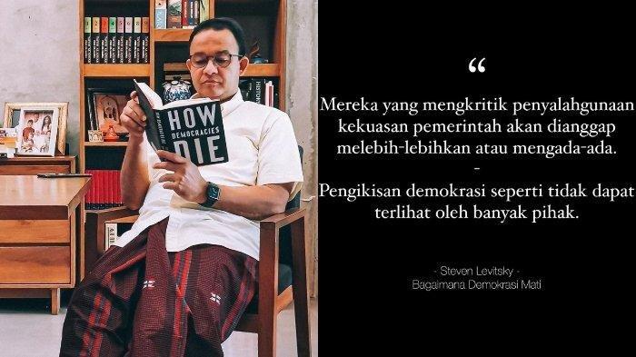 Unggah Foto Sedang Baca Buku 'Mengapa Demokrasi Mati', Netizen ke Anies Baswedan: KODE KERAS