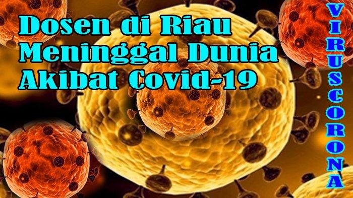 BANYAKKAH Mahasiswa Kontak Fisik dengan Dosen Ini Saat Mengajar? Ia Meninggal Dunia Akibat Covid-19