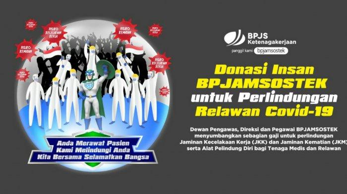 Dukung Upaya Pemerintah BPJamsostek Donasikan Gaji bagi Perlindungan Tenaga Medis & Relawan Covid-19