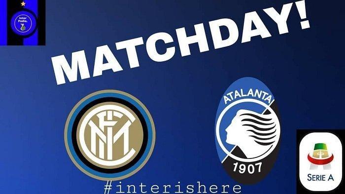 Prediksi Inter Milan vs Atalanta, Live Liga Italia Pekan 31 Malam Ini Pukul 23.00 WIB