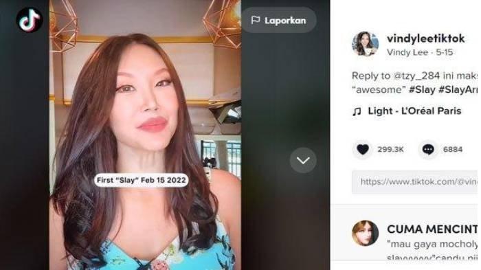 Arti Kata Slay yang Lagi Viral di Tiktok, Sering Disebut Vindy Lee
