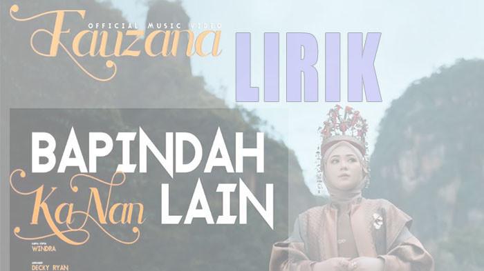 Lirik Lagu Minang Dinyanyikan Fauzana Bapindah Ka Nan Lain Disertai Terjemahan Indonesia