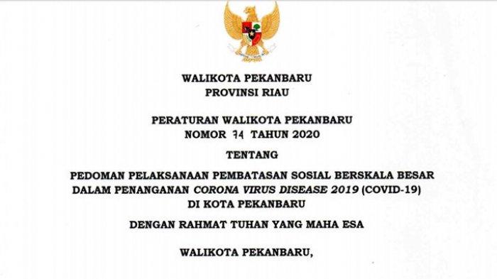 BREAKING NEWS: Walikota Tandatangani Perwako Pemberlakuan PSBB di Pekanbaru Ini Isinya