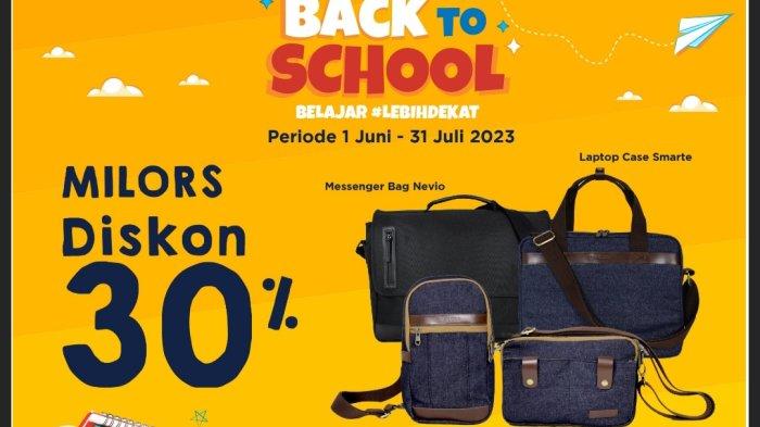 Sambut Tahun Ajaran Baru Gramedia Gebyar Promo Spesial Eversac dan Milors