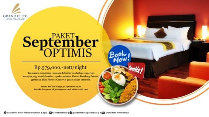 Promo Paket September Optimis di Grand Elite Hotel Pekanbaru, Hemat dan Banyak Gratisannya