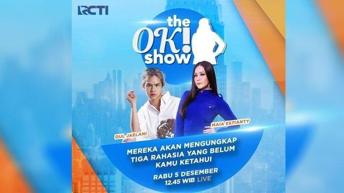 Link Streaming RCTI The OK! Show Bakal Ungkap 3 Rahasia Maia Estianty & Dul Jaelani Siang Ini