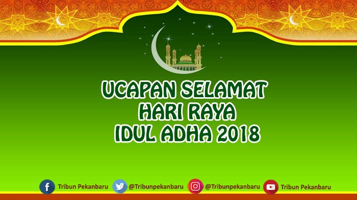 Kumpulan Ucapan Hari Raya Idul Adha 2018, Cocok untuk Instagram, Whatsapp dan Facebook