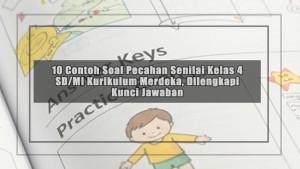 10-Contoh-Soal-Pecahan-Senilai-Kelas-4-SDMI-Kurikulum-Merdeka-Dilengkapi-Kunci-Jawaban.jpg