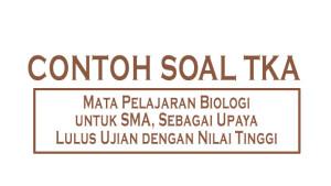 25-Contoh-Bocoran-Soal-TKA-Biologi-2025-untuk-SMA-Sebagai-Upaya-Lulus-Ujian-dengan-Nilai-Tinggi.jpg
