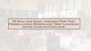 50-Soal-dan-Kunci-Jawaban-PostTest-Pembelajaran-Mendalam-Deep-Learning-untuk-Ujian-dan-Evaluasi.jpg