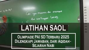 60-Soal-Contoh-Untuk-Olimpiade-PAI-SD-Terbaru-2025-Dilengkapi-Jawaban-dari-Aqidah-Sejarah-Nabi.jpg
