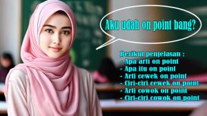 Apa-Arti-On-Point-dan-Apa-Itu-On-Point-serta-Arti-Cewek-On-Point-dan-Arti-Cowok-On-Point-hingga-Ciri.jpg