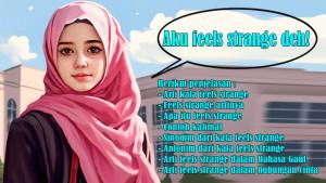 Arti-Kata-Feels-Strange-atau-Artinya-Apa-Itu-Feels-Strange-Sinonim-Antonim-Bahasa-Gaul-Hubungan.jpg