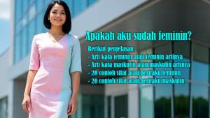 Arti-Kata-Feminin-dan-Arti-Kata-Maskulin-atau-Artinya-serta-Contoh-Perilaku-Feminin-dan-Maskulin.jpg