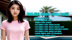 Arti-Kata-Hidden-Strike-Artinya-Arti-Hidden-Strike-dalam-Perang-Bahasa-Gaul-Hubungan-Traveling.jpg