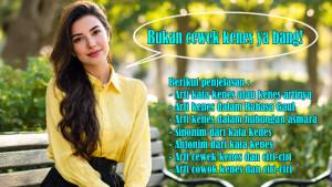 Arti-Kata-Kenes-atau-Kenes-Artinya-Bahasa-Gaul-Hubungan-Sinonim-Antonim-Arti-Cewek-Cowok-Kenes.jpg