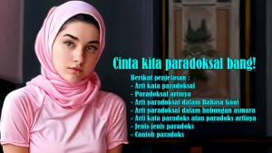 Arti-Kata-Paradoksal-atau-Paradoksal-Artinya-dan-Bahasa-Gaul-serta-Hubungan-dan-Arti-Kata-Paradoks.jpg