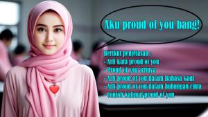 Arti-Kata-Proud-of-You-atau-Artinya-Arti-Proud-of-You-dalam-Bahasa-Gaul-serta-dalam-Hubungan-Cinta.jpg