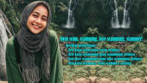 Arti-Kata-Scam-dan-Arti-Kata-Scamming-serta-Arti-Love-Scamming-dan-Arti-Kata-Scammer-atau-Artinya.jpg