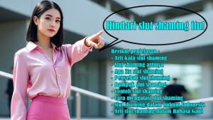 Arti-Kata-Slut-Shaming-Slut-Shaming-Artinya-Apa-Itu-Penyebab-Dampak-Contoh-Hukum-Bahasa-Gaul.jpg