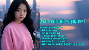 Arti-Kata-Voyager-dan-Voyagers-Artinya-serta-Sinopsis-dan-Pemeran-hingga-Arti-Kata-Love-Voyager.jpg
