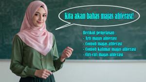 Arti-Majas-Aliterasi-dan-Contoh-Majas-Literasi-serta-Contoh-Kalimat-Majas-Aliterasi-dan-Ciri-ciri.jpg