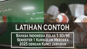 Bahasa-Indonesia-Kelas-5-SDMI-Semester-1-Kurikulum-Merdeka-2025-dengan-Kunci-Jawaban.jpg