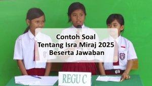 Contoh-Soal-Tentang-Isra-Miraj-Beserta-Jawaban-Memperingati-Isra-Miraj-2025-atau-27-Rajab-1446-H.jpg