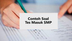 Contoh-Soal-Tes-Masuk-SMP-2025-Pelajaran-MTK-IPA-Bahasa-IPS-dan-PKN.jpg