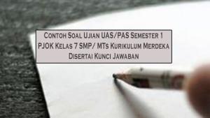 Contoh-Soal-Ujian-UASPAS-Semester-1-PJOK-Kelas-7-SMPMTs-Kurikulum-Merdeka-Disertai-Kunci-Jawaban.jpg