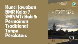 Kunci-Jawaban-BMR-Kelas-7-SMPMTs-Bab-8-Permainan-Tradisional-Tanpa-Peralatan.jpg