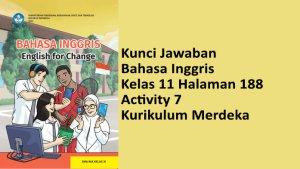 Kunci-Jawaban-Bahasa-Inggris-Kelas-11-Halaman-188-Activity-7-Work-In-Groups-of-4-Kurikulum-Merdeka.jpg