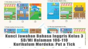 Kunci-Jawaban-Bahasa-Inggris-Kelas-3-SDMI-Halaman-106-110-Kurikulum-Merdeka-Put-a-Tick.jpg