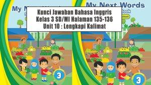 Kunci-Jawaban-Bahasa-Inggris-Kelas-3-SDMI-Halaman-135-136-Unit-10-Lengkapi-Kalimat.jpg