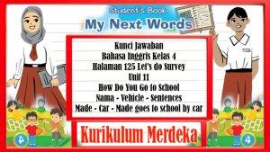 Kunci-Jawaban-Bahasa-Inggris-Kelas-4-Halaman-125-Lets-do-Survey-Unit-11-How-Do-You-Go-to-School.jpg