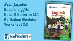 Kunci-Jawaban-Bahasa-Inggris-Kelas-9-Halaman-164-Kurikulum-Merdeka-Worksheet-38.jpg