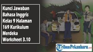 Kunci-Jawaban-Bahasa-Inggris-Kelas-9-Halaman-169-Kurikulum-Merdeka-Worksheet-310.jpg
