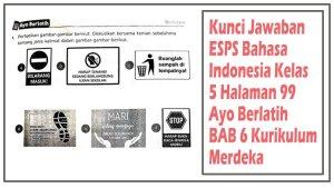Kunci-Jawaban-ESPS-Bahasa-Indonesia-Kelas-5-Halaman-99-Ayo-Berlatih-BAB-6-Kurikulum-Merdeka.jpg