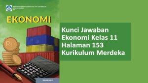 Kunci-Jawaban-Ekonomi-Kelas-11-Halaman-153-Kurikulum-Merdeka-Asesmen-Bab-4.jpg